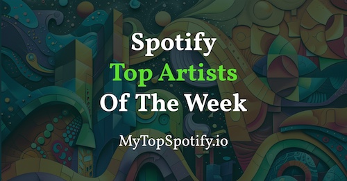 Spotify Top Artists Of The Week 20 Hot Names To Follow spotify-top-artists-of-the-week-20-hot-names-to-follow